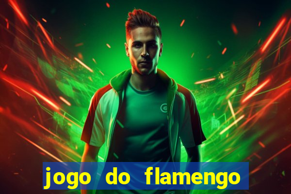 jogo do flamengo rede canais